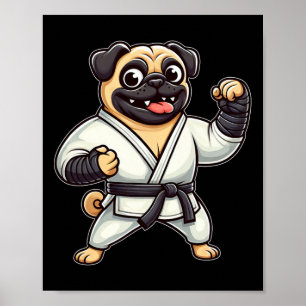 Funny Mops Doing Karate Martial Arts Poster