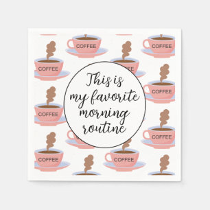 Funny Morning Coffee Serviette