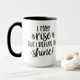 Funny Morning Coffee Tasse