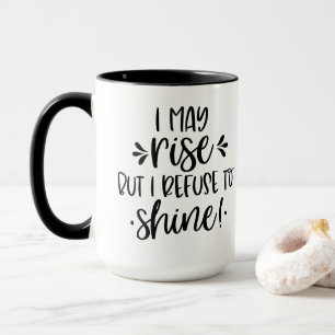 Funny Morning Coffee Tasse