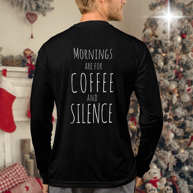 Funny Mornings sind für Kaffee lange Ärmel Tri-Blend Shirt (Long sleeve black tshirt with text "Mornings are for coffee and silence" )