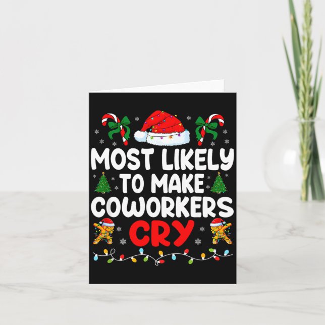 Funny Most Likely To Make Coworker Cry Matching Of Karte (Vorderseite)