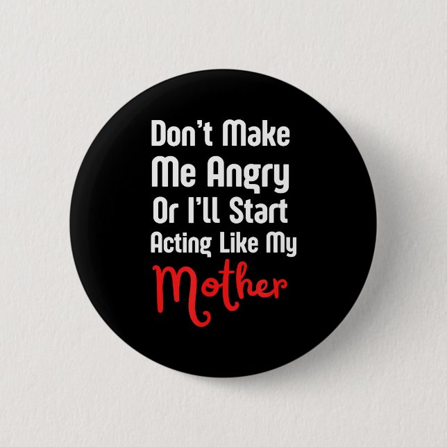 Funny Mother's Day  Button (Vorderseite)