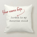 Funny Mothers Day Lieblings-Kind Moderner Spaß Kissen<br><div class="desc">Funny Kissen für Mutter's Day ODER Vatertag, geben Ihren Eltern dieses lustige, moderne Elfenbein und Holzkohle Vintage Schreibmaschine werfen Kissen lesen ' ... ist mein Lieblingskind '. Besonders lustig für Singles:)</div>