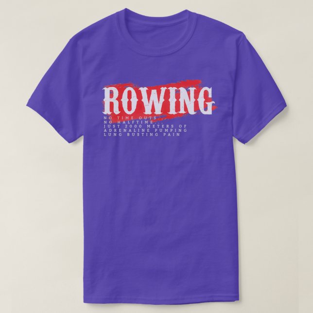 Funny Motivierend Rowing Rowboats Rowing Clubs Cr T-Shirt (Design vorne)