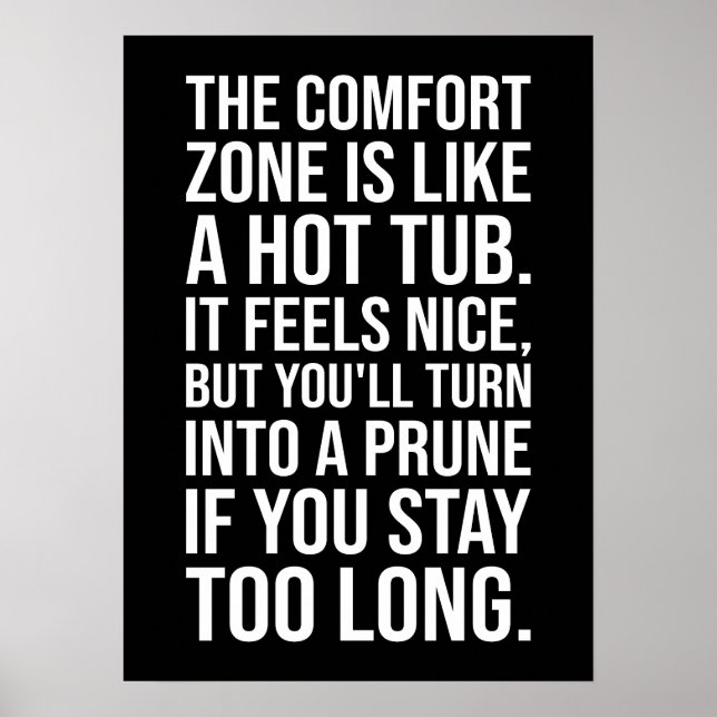 Funny Motivierend Zitat, Comfort Zone vs Hot Tub Poster (Vorne)