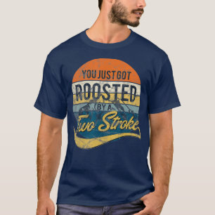 Funny Motocross Sie gerade Got Roostown von einem T-Shirt
