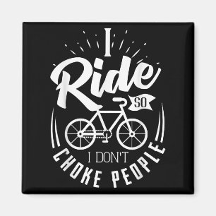 Funny Mountain Bike Shirt I Ride So ich nicht erst Magnet