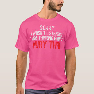 Funny Muay Thai Pun Nak Muay Kickboxing T-Shirt