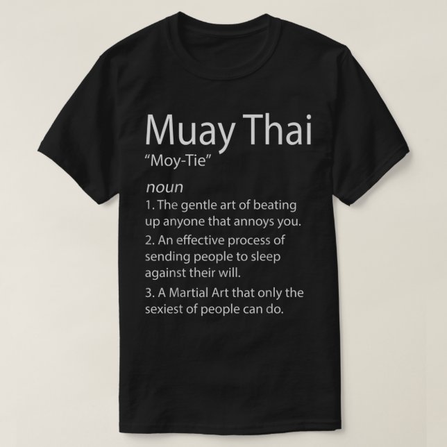 Funny Muay Thai & Thai Boxing - Muay Thai Definiti T-Shirt (Design vorne)