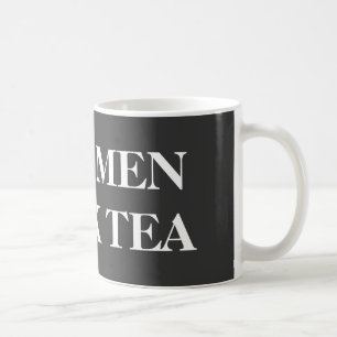 Funny mug für Typ   Echte Männer trinken Tee Kaffeetasse