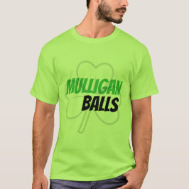 Funny Mulligan Balls Green Irish Clover Golf T-Shirt