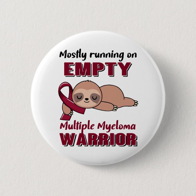 Funny Multiple Myeloma Awareness Geschenke Button (Vorderseite)
