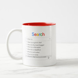 Funny Mum Search Custom Autocomplete Phrases Zweifarbige Tasse
