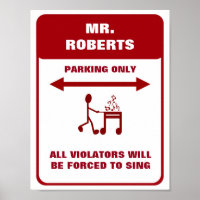 Funny Music Teacher Parking Poster- Customizable