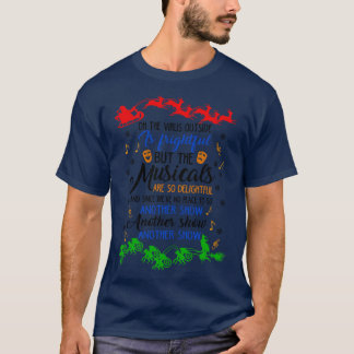 Funny Musicals Lover Geschenk T-Shirt