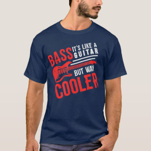 Funny Musician I Rhythm I Bass Guitar T-Shirt