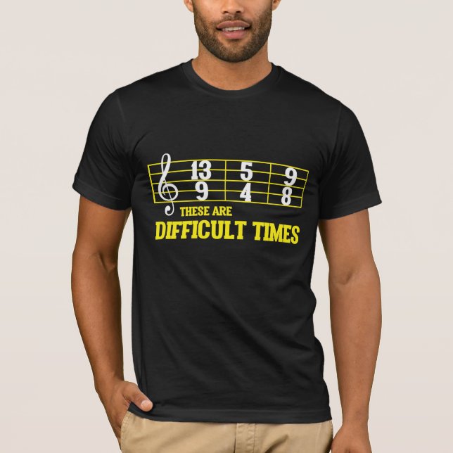 Funny Musician Sheet Schwierige Zeit Musik Lehrer T-Shirt (Vorderseite)