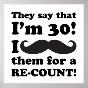 Funny Mustache 30. Geburtstag Poster