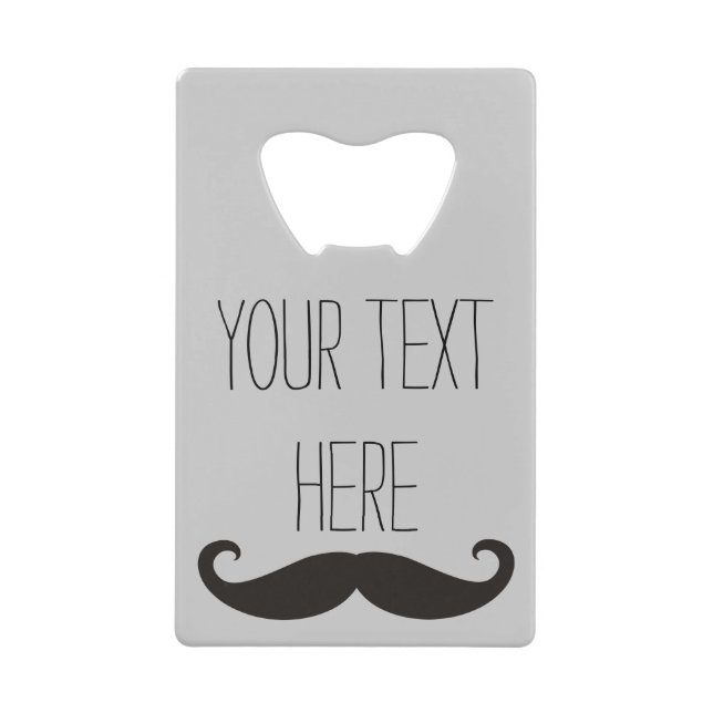 Funny Mustache / Schnurbart + Ihr Text Geldbeutel Flaschenöffner (Vorderseite)