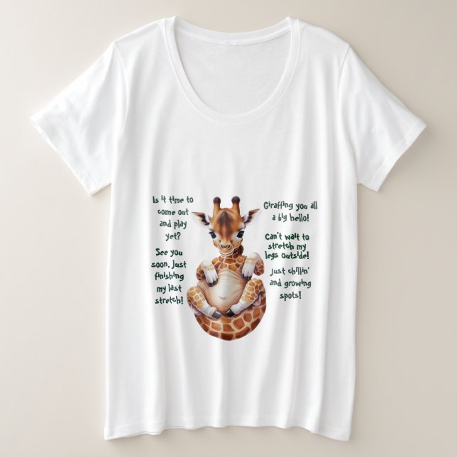 Funny Mutter zu sein Giraffe Fetus Nachrichten Große Größe T-Shirt (Design vorne)