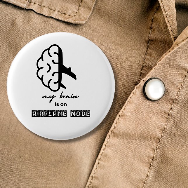 Funny My Brain is on Airplane Mode Coworker Travel Button (Von Creator hochgeladen)