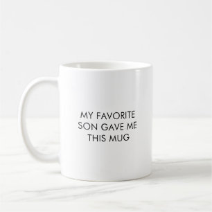 Funny My Lieblings Son Coffee Tasse