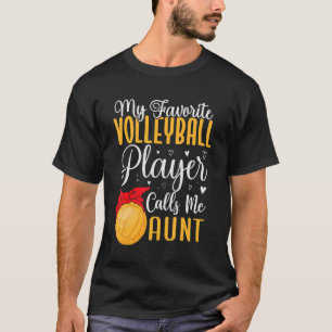 Funny My Lieblings-Volleyball-Spieler nennt mich T T-Shirt