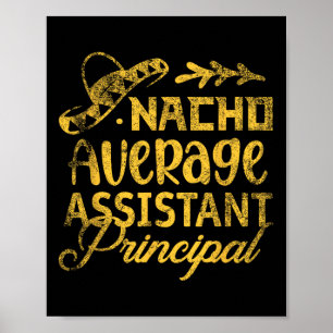 Funny Nacho Average Istant Cinco De Mayo Poster
