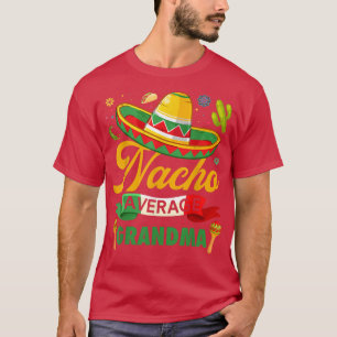 Funny Nacho Average Oma Sombrero Meican Cinco  T-Shirt