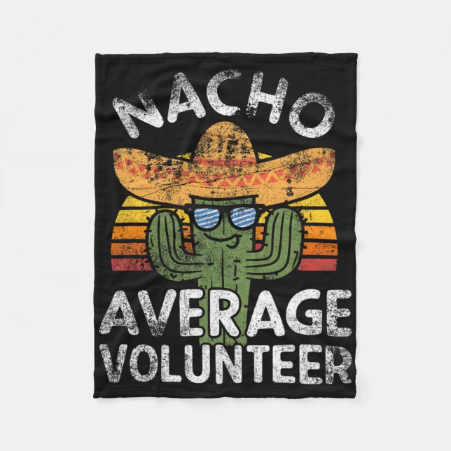 Funny Nacho Average Volunteer Cinco De Mayo Mexica Fleecedecke (Vorderseite)