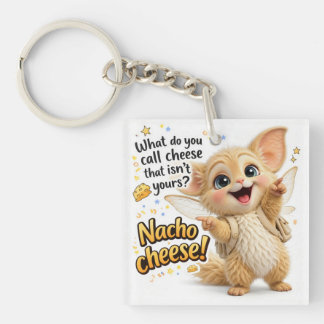 Funny Nacho Cheese Dad Joke Schlüsselanhänger