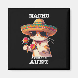 Funny Nacho Durchschnittliche Tante Cinco De Mayo Magnet