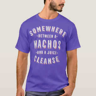Funny Nachos und ein Juice Cleanse Tortilla Vegan T-Shirt