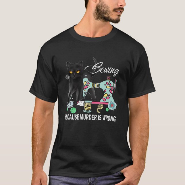 Funny Nähen, weil Mord ist falsche Liebe Katze Qui T-Shirt (Vorderseite)