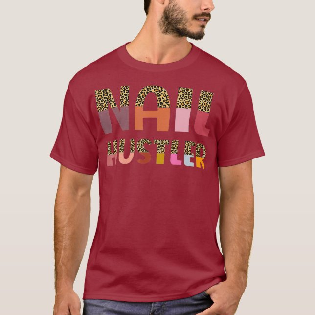 Funny Nail Hustler Manikurist Nail Artist Nail T-Shirt (Vorderseite)