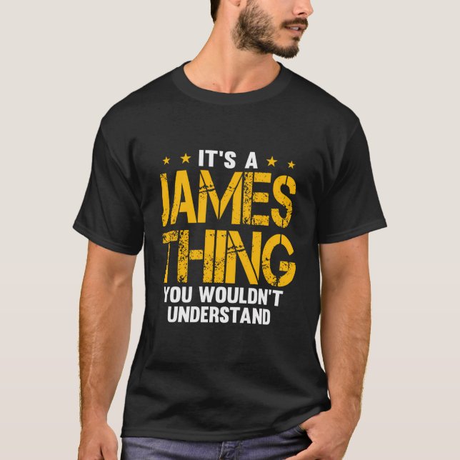 Funny Name James Sprichwort T-Shirt (Vorderseite)