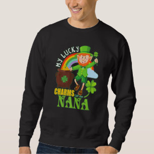 Funny Nana Paddy Day St Patricks Lucky Charms Call Sweatshirt