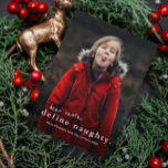 Funny Naughty Foto Weihnachtskarte Magnetkarte<br><div class="desc">Eine lustige Weihnachtskarte aus dem Foto mit einfacher Typografie prägt den unanständigen Gruß auf der Vorderseite. Der Rücken ist magnetisch. Klicken Sie auf die Schaltfläche Bearbeiten,  um dieses Design anzupassen.</div>