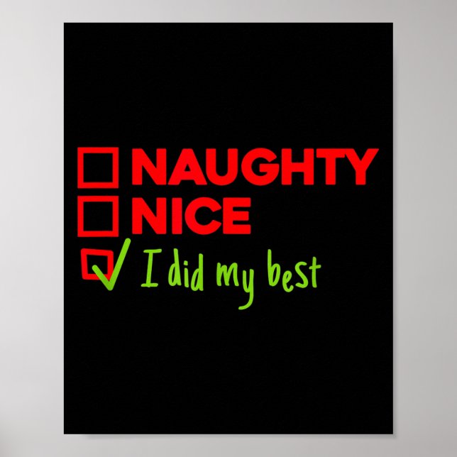 Funny Naughty, Nice, I Did My Christmas  Poster (Vorne)