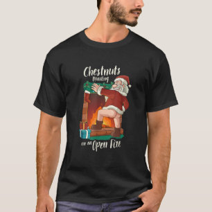 Funny Naughty Santa Dirty Food Pun Rösten Nüsse X T-Shirt