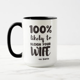 Funny Naughty Weihnachtsgeschenk Tasse
