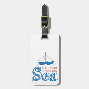 Funny Nautical Zitat Sailboat Zeichne Vitamin Sea Gepäckanhänger