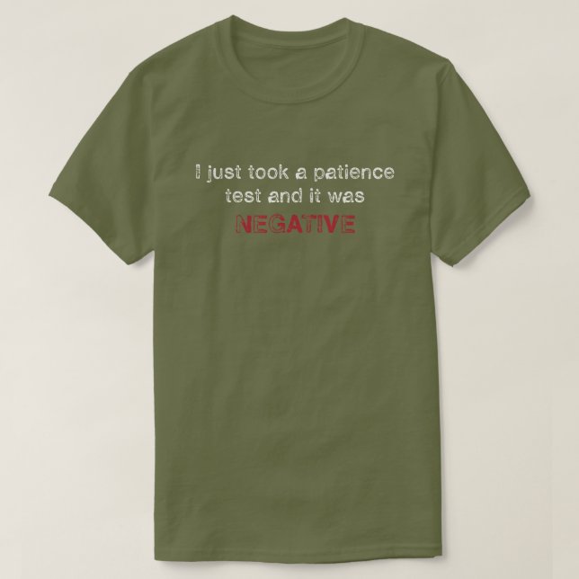 Funny Negative Patient Test T-Shirt (Design vorne)