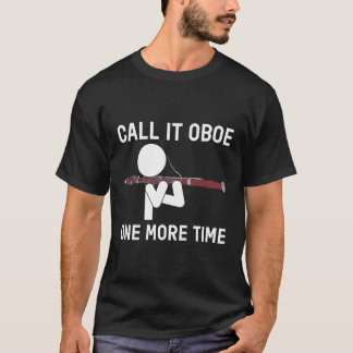 Funny nennen es Oboe noch einmal Bassoon Bassoonis T-Shirt