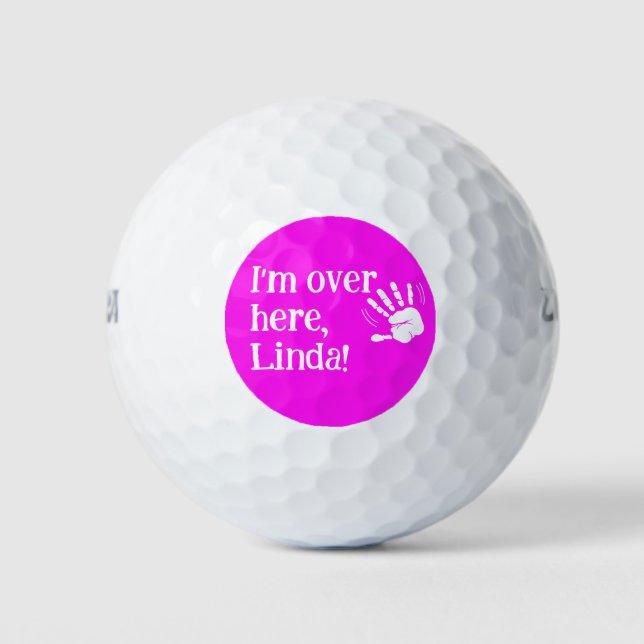 Funny Neon Ich bin hier drüben Golf Balls Golfball (Vorderseite)