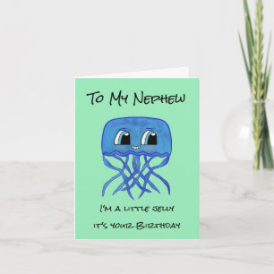 Funny Nephew carte d'anniversaire - Jellyfish