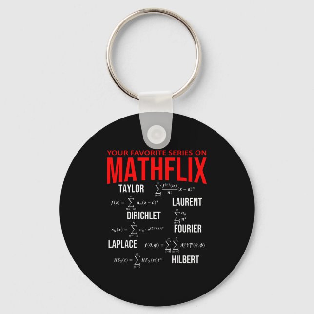 Funny Nerdy Your Favorite Series On Mathflix Math  Schlüsselanhänger (Vorderseite)