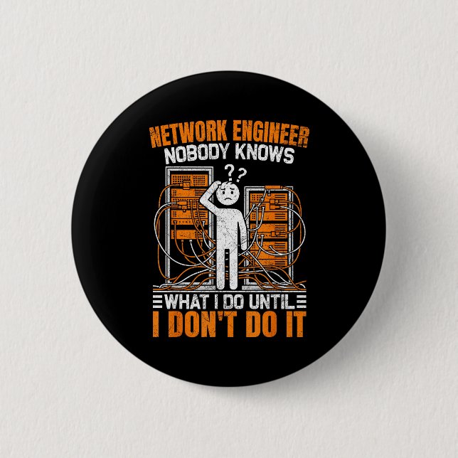 Funny Network Engineer Design For Men Network Engi Button (Vorderseite)