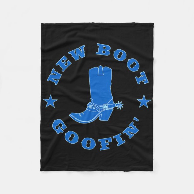 Funny New Boot Goofin Cowboy Boot Meme Quote  Fleecedecke (Vorderseite)